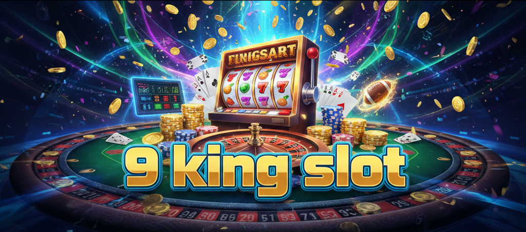 9 king slot